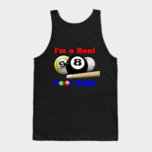 I'm a Real Pool Dude! Tank Top